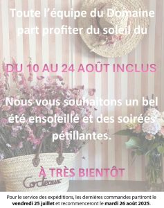 Fermé du 10 au 24 août
